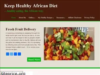 keephealthyafricandiet.com