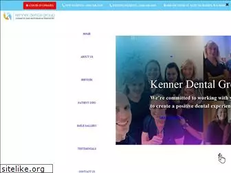 kennerdentalgroup.com