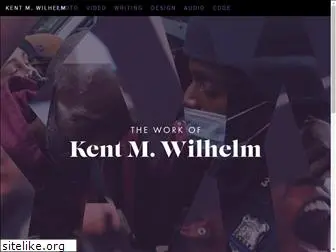 kentmwilhelm.com
