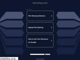 ketnoihay.com