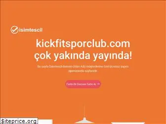 kickfitsporclub.com