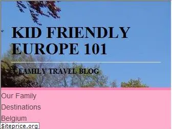 kidfriendlyeurope101.com