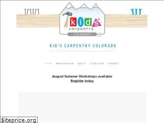 kidscarpentrycolorado.com