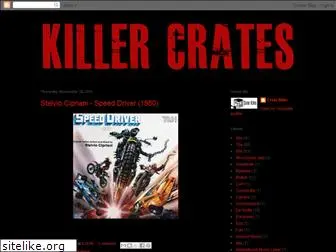 killercrates.blogspot.com