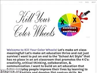 killyourcolorwheels.com