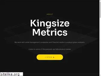 kingsizemetrics.com