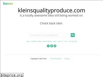 kleinsqualityproduce.com