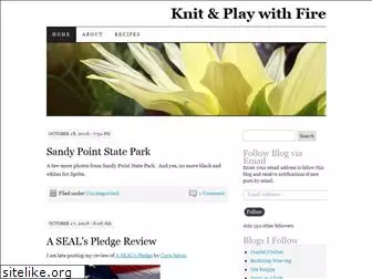 knitplaywithfire.wordpress.com