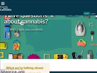 knowthisaboutcannabis.org