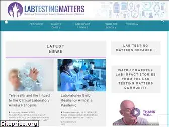 labtestingmatters.org