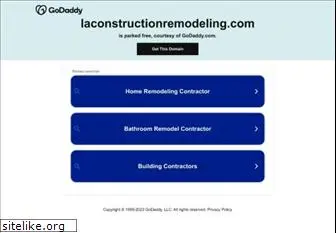 laconstructionremodeling.com