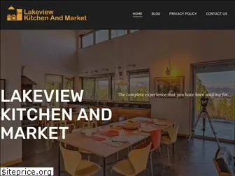 lakeviewkitchenandmarket.com