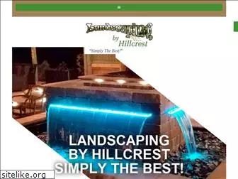 landscapingbyhillcrest.com