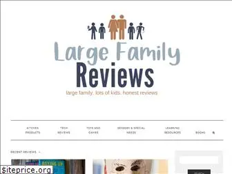 largefamilyreviews.com