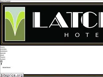 latchishotel.com