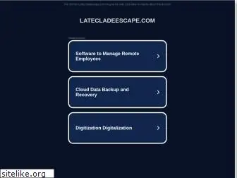 latecladeescape.com