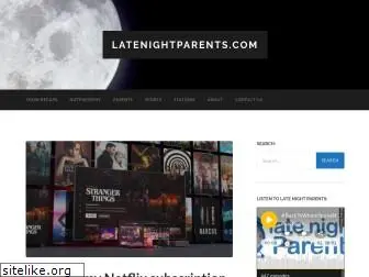 latenightparents.com