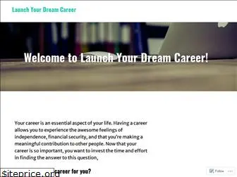 launchyourdreamcareer.com