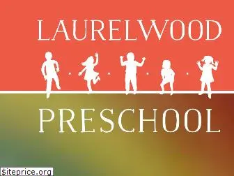 laurelwoodpreschool.com
