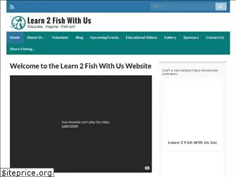 learn2fishwithus.com