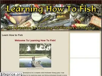 learninghowtofish.com