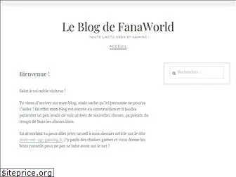 leblogdefanaworld.fr
