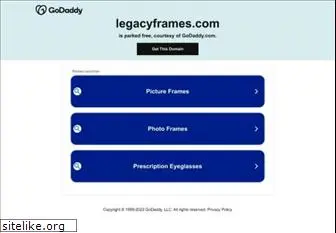 legacyframes.com