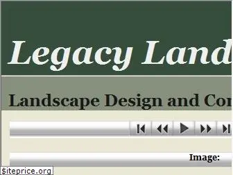 legacylandscape.com