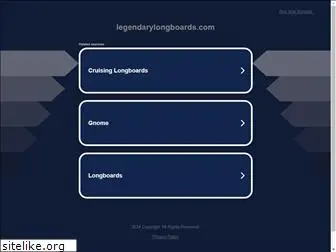 legendarylongboards.com
