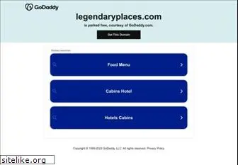 legendaryplaces.com