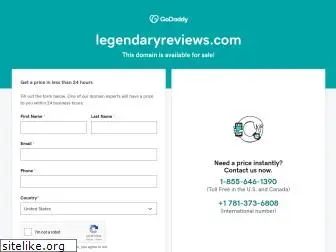 legendaryreviews.com