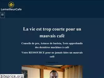 lemeilleurcafe.fr