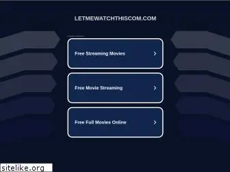 letmewatchthiscom.com