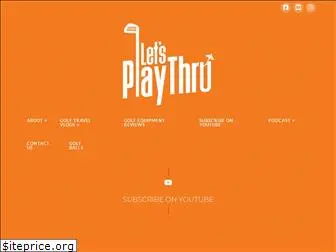 letsplaythru.com