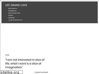 lifegrandcafe.com