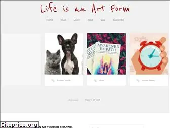 lifeisanartform.com