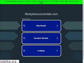 lifestyleluxuryrentals.com