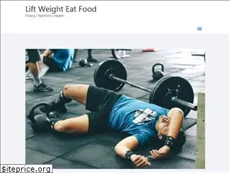 liftweighteatfood.com