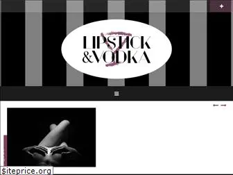 lipstickandvodka.com