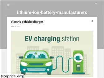 lithium-ion-battery-manufacturer.blogspot.com