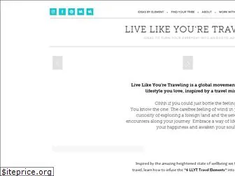 livelikeyouretraveling.com