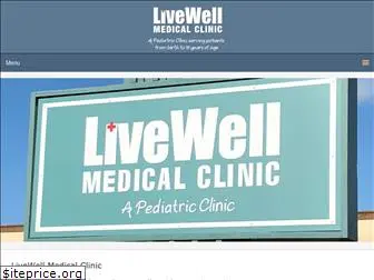 livewellmedicalclinic.com
