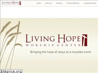 livinghopeworshipcenter.org