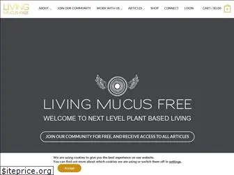 livingmucusfree.com
