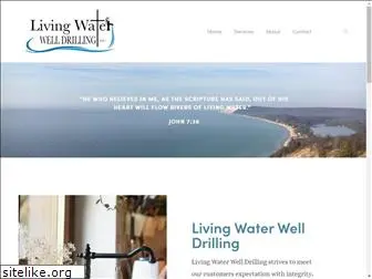 livingwaterwelldrilling.com