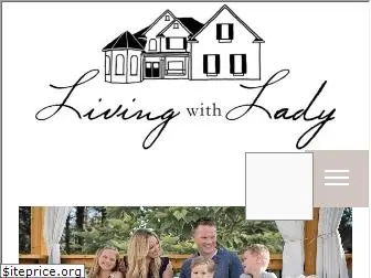 livingwithlady.com