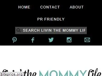 livinthemommylife.com