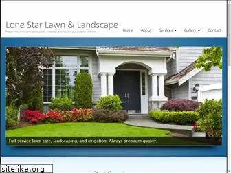 lonestarlawnandlandscape.com