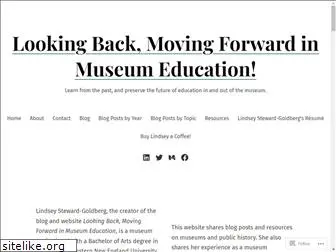 lookingbackmovingforwardinmuseumeducation.com