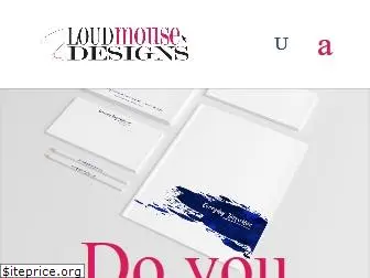 loudmousedesigns.com